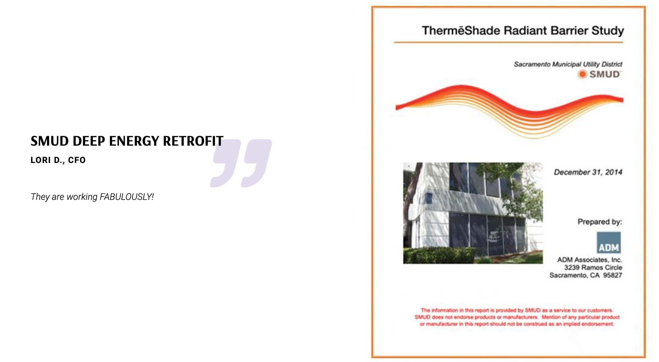 Sacramento Municipal Utility District Thermeshade Radiant Barrier Study