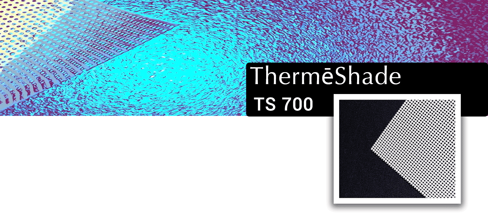 thermshade setion header